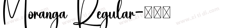 Moranga Regular字体转换 Moranga Regular字体转换